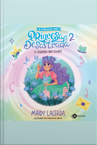 O Diário De Uma Princesa Desastrada 2: O Segredo Das Flores