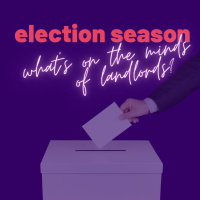 What is concerning landlords heading into the General Election?