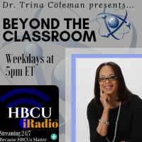 Beyond the Classroom with Dr. Trina Coleman featuring the Alfred Street Baptist Church HBCU Day