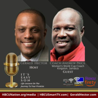 Its Easy Son with Gerald Hector and Special Guest, Coach Andrew Price
