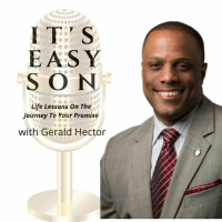 ITS EASY SON with Gerald Hector