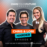 From losing it all to rebuilding BETTER THAN EVER with Chris and Lori Harder