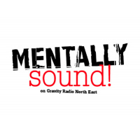 Mentally Sound live (31st May 2019)