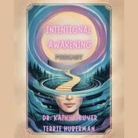 Premier Episode of the Intentional Awakening Podcast