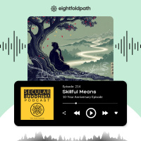 Skillful Means (10-Year Anniversary Episode)