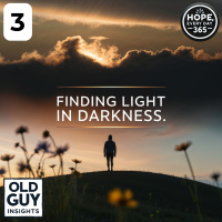 3. How to Find Light When Life Feels Dark - Hope, Every Day 365