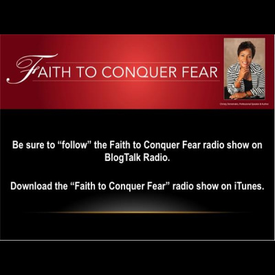 Faith To Conquer Fear