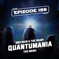 #196: Ant-Man and the Wasp: Quantumania, The Menu