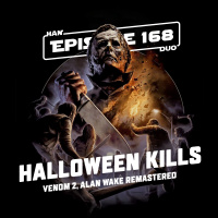#168: Venom 2, Halloween Kills, Alan Wake Remastered 
