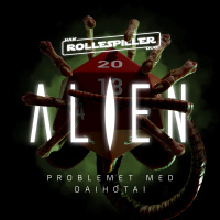 Han Duo Rollespiller: Alien 1:4