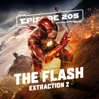 #205: The Flash, Extraction 2