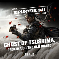 Han Duo #141: Ghost of Tsushima, The Old Guard, Proxima