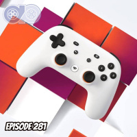 Episode 281 - Can Stadia Really be as Good as Google Proclaims?
