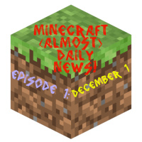 Minecraft News: December 1st