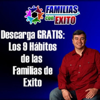 9 Hábitos de las Familias de Éxito.