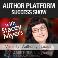 Welcome to Stacey Myers and the Author Platform Success podcast