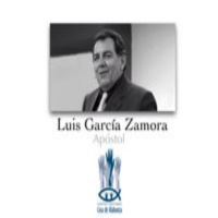 Apóstol Luis García Zamora. Todos Somos Instrumentos de Dios