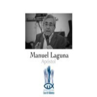 Apóstol Manuel Laguna. El Evangelio es Poder de Dios.