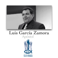 Apóstol Luis García. Permanezcamos en el Señor.