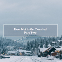 357: How Not To Get Derailed