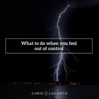 386: What to do when you feel out of control