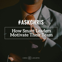 199: How Smart Leaders Motivate Their Team