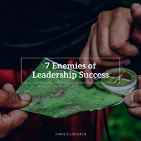 273: 7 Enemies of Leadership Success - Episode 1 of 3