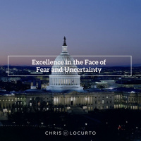 390: Excellence in the Face of Fear and Uncertainty
