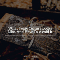 212: What Toxic Culture Looks Like, And How To Avoid It