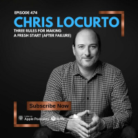 474 | Three Rules For Making A Fresh Start (After Failure)