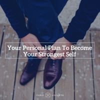 229: Your Personal Plan To Become Your Strongest Self