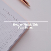 351: How to Finish This Year Strong