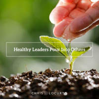 398: Healthy Leaders Pour Into Others
