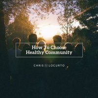 345: How To Choose Healthy Community
