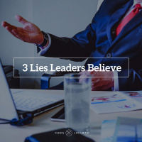 210: 3 Lies Leaders Believe