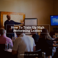 282: How To Train Up High-Performing Leaders