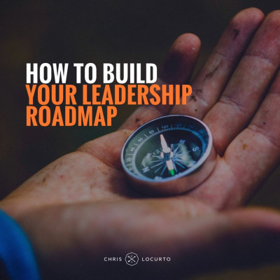 Chris Locurto: Entrepreneur, Leadership Coach, Life Strategy, Blogger