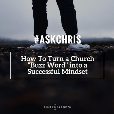 Chris Locurto: Entrepreneur, Leadership Coach, Life Strategy, Blogger