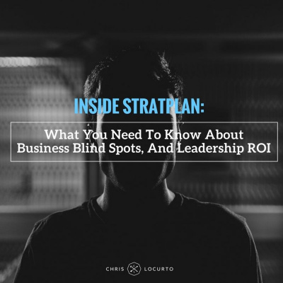 Chris Locurto: Entrepreneur, Leadership Coach, Life Strategy, Blogger