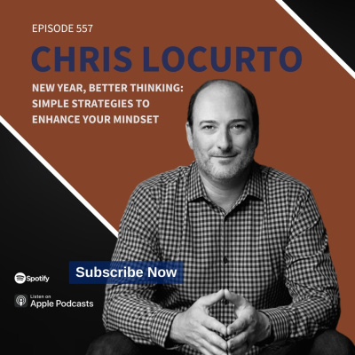 Chris Locurto: Entrepreneur, Leadership Coach, Life Strategy, Blogger
