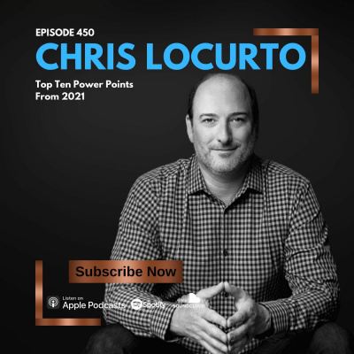 Chris Locurto: Entrepreneur, Leadership Coach, Life Strategy, Blogger
