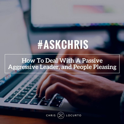 Chris Locurto: Entrepreneur, Leadership Coach, Life Strategy, Blogger