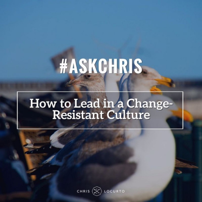 Chris Locurto: Entrepreneur, Leadership Coach, Life Strategy, Blogger