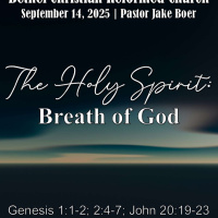 September 14, 2025 Holy Spirit: Breath of God | Genesis 1:1-2 2:4-7 John 20:19-23