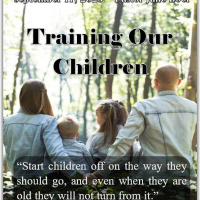 September 17, 2023 Training Our Children Proverbs 22:6