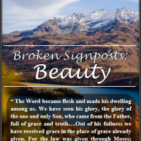 October 15, 2023 Broken Signposts: Beauty John 1:1-18