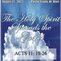 August 13, 2023 The Holy Spirit Spreads the Gospel ( Acts 11:19-26)
