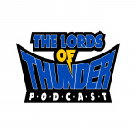 Lords Of Thunder Podcast
