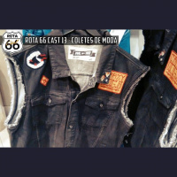 Rota 66 Cast 13 - Coletes de Moda