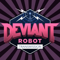 Episode 88 - Deviant Robot Transmission